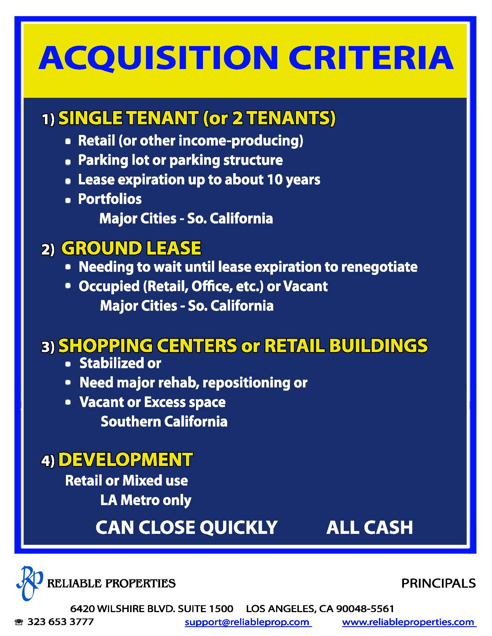 Acquisitions Criteria RELIABLE PROPERTIES